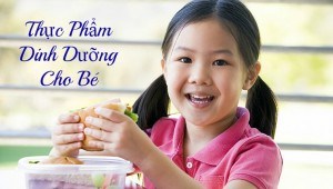 Thực phẩm tốt cho trẻ