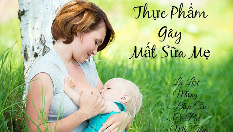 Thực phẩm gây mất sữa