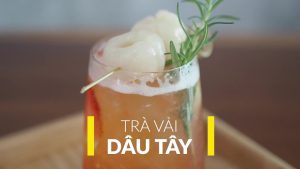 trà vải dâu tây