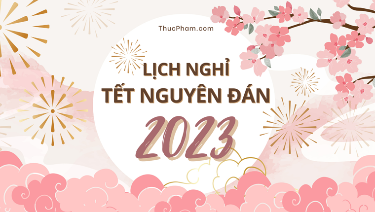 Thông Báo Lịch Nghỉ Tết Nguyên Đán Quý Mão 2023