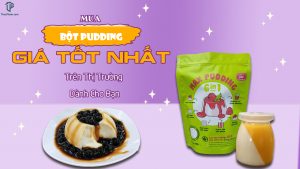 Mua Bột Pudding Giá Tốt Nhất Trên Thị Trường