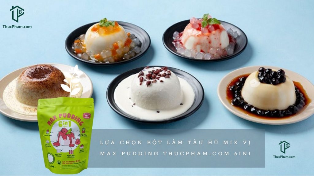 Cách làm tàu hũ với bột pha sẵn ThucPham.com