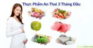 thuc-pham-an-thai-3-thang-dau