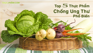 Top 5 thực phẩm chống ung thư phổ biến