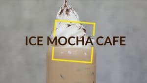 ice mocha cafe