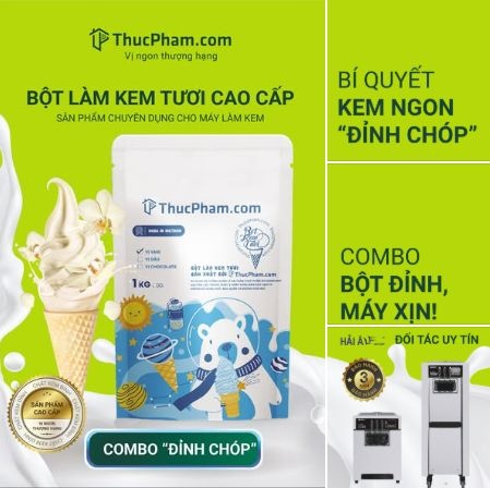 Giải pháp kinh doanh kem tươi hiệu quả – Từ nguyên liệu đến thiết bị và vận hành 8 ThucPham.com & Hải Âu Group đồng hành giải pháp F&B trọn gói combo bột làm kem tươi cao cấp và máy làm kem