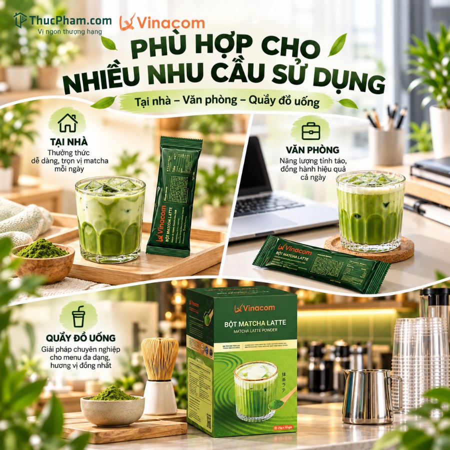 1 Gói Matcha Latte 25g Pha Bao Nhiêu Ml? Công Thức Chuẩn 3 Bột Matcha Latte Vinacom 25g tiện lợi ứng dụng đa dạng tại nhà, văn phòng và quầy bar F&B chuyên nghiệp
